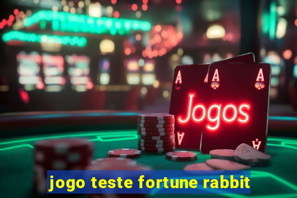 jogo teste fortune rabbit